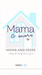 Mobile Screenshot of mamaandmore.com